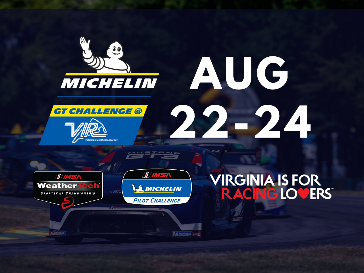 The IMSA WeatherTech SportsCar championship featuring the Michelin GT Challenge and Virginia is for Racing Lovers Grand Prix 2025 dates are August 22-24