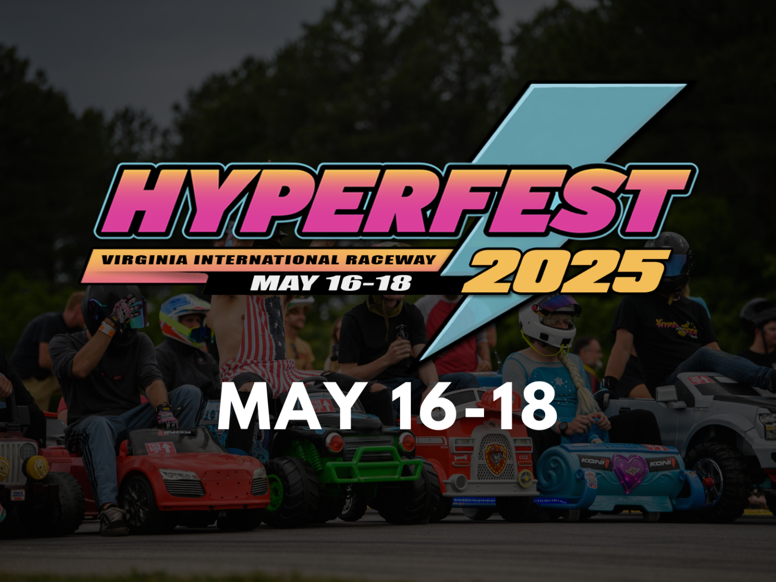 HyperFest May 16-18, 2025