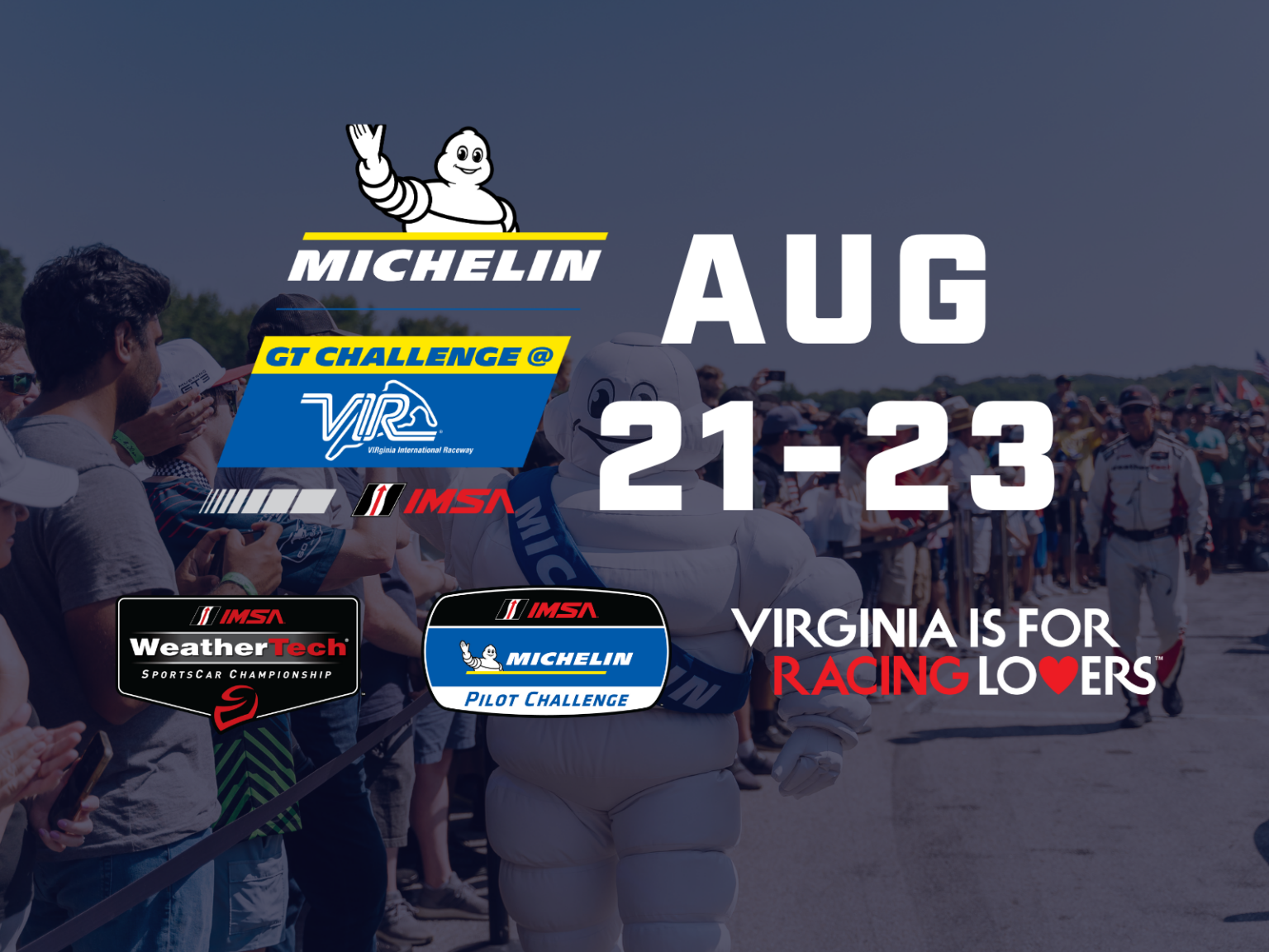 IMSA WeatherTech SportsCar Challenge and Virginia is for Racing Lovers Grand Prix August 21-23
