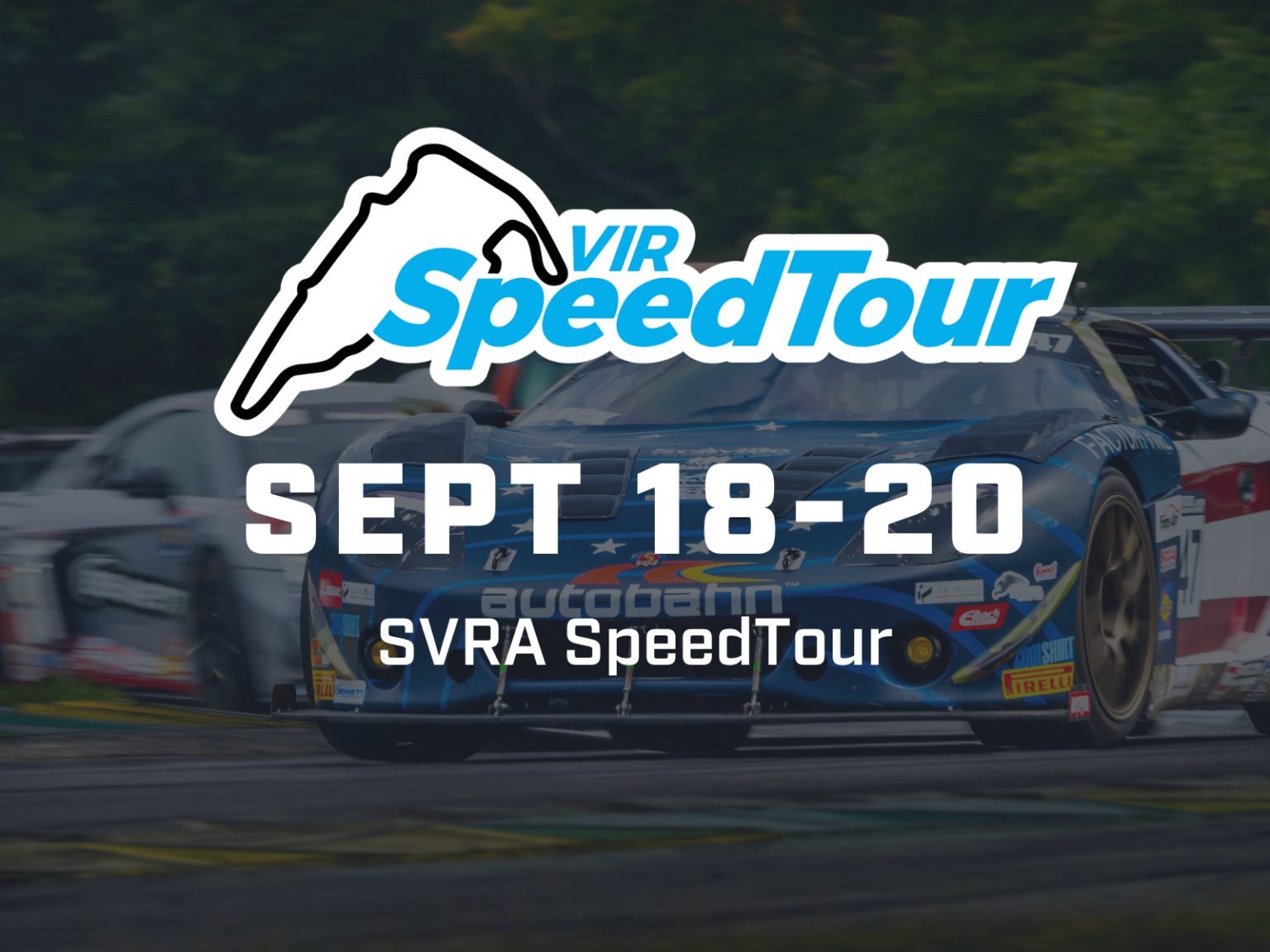 VIR SpeedTour September 18-20, 2026